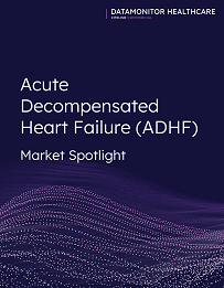 Datamonitor Healthcare CV&Met: Acute Decompensated Heart Failure (ADHF) Market Spotlight